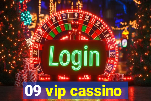 09 vip cassino